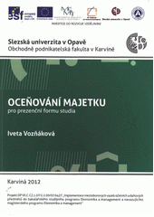 kniha Oceňování majetku pro prezenční formu studia, Slezská univerzita v Opavě, Obchodně podnikatelská fakulta v Karviné 2012