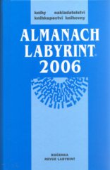 kniha Almanach Labyrint 2006 ročenka revue Labyrint, Labyrint 2006