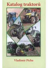 kniha Katalog traktorů 2012, Agromachinery 2012