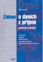 kniha Zákon o daních z příjmů praktický průvodce, Sagit 2005