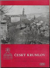 kniha Český Krumlov Měst. památková rezervace, st. zámek a památky v okolí, Sportovní a turistické nakladatelství 1961