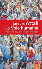 kniha La Voie humaine Pour une nouvelle social-démocratie, Livre de Poche 2006