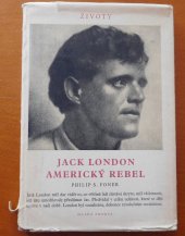 kniha Jack London, americký rebel, Mladá fronta 1951