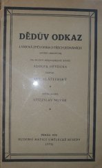 kniha Dědův odkaz lyrická zpěvohra o třech jednáních (sedmi obrazech), Hudební Matice Umělecké Besedy 1925