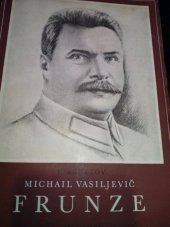 kniha Michail Vasiljevič Frunze Krátký životopis, Naše vojsko 1950