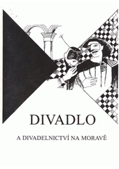 kniha Divadlo a divadelnictví na Moravě knihy a články 1993-1997, soupis premiér a recenzí, Státní vědecká knihovna 1998