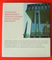 kniha Federální shromáždění Československé socialistické republiky = Federal'noje sobranije Čechoslovackoj socialističeskoj respubliki = Föderalversammlung der Tschechoslowakischen sozialistischen Republik = The federal assembly of the Czechoslovak socialist republic = L'assemblée fédérale de la république socialiste Tchéc, Orbis 1974