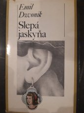 kniha Slepá jaskyňa, Slovenský spisovateľ 1977