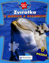 kniha Zvířátka v mořích a oceánech knížka s puzzle, Svojtka & Co. 2005