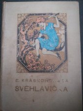 kniha Svéhlavička Příběh z pensionátu, Šolc a Šimáček 1932