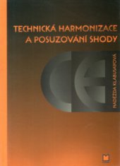 kniha Technická harmonizace a posuzování shody, Montanex 2004
