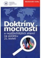 kniha Doktríny mocností a nejdůležitějších aliancí na počátku 21. století konference ..., 12. dubna 2011, Senát Parlamentu České republiky, Professional Publishing 2011