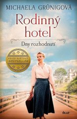 kniha Rodinný hotel 3. - Dny rozhodnutí, Ikar 2023