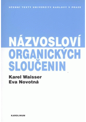 kniha Názvosloví organických sloučenin, Karolinum  2011