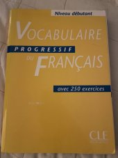 kniha Vocabulaire progressif du français Niveau debutant, CLE international 2002