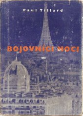 kniha Bojovníci noci Román, Mír 1950