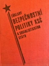 kniha Základy bezpečnostní politiky Komunistické strany Československa a socialistického státu, Svoboda 1983