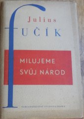 kniha Milujeme svůj národ poslední články a úvahy, Svoboda 1948