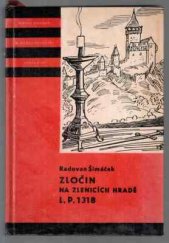 kniha Zločin na Zlenicích hradě L. P. 1318, SNDK 1968