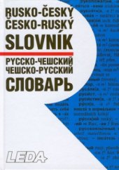 kniha Rusko-český, česko-ruský slovník = Russko-češskij, češsko-russkij slovar', Leda 1998