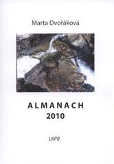 kniha Dotkni se hory almanach 2010, Literární klub Petra Bezruče 2010