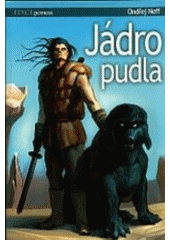 kniha Pán modrého meče 1. - Jádro pudla, Wolf Publishing 2006