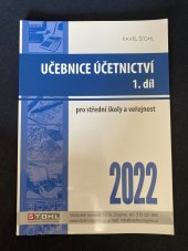 kniha Učebnice účetnictví 1. díl 2022 Pro střední školy a veřejnost , Pavel Štohl 2022