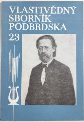 kniha Vlastivědný sborník Podbrdska 23, Okresní archiv a okresní muzeum Příbram 1986