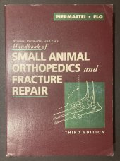 kniha Handbook of small animal orhopedics and fracture repair, W.B.Saunders Company 1997