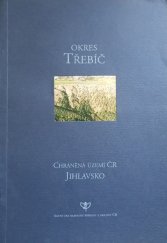 kniha Chráněná území ČR Jihlavsko Okres Třebíč, Agentura ochrany přírody a krajiny České republiky 2002