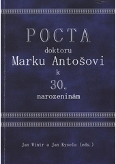 kniha Pocta doktoru Marku Antošovi k 30. narozeninám, J. Wintr 2009