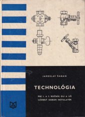 kniha Technológia pre 1. a 2. ročník OU a UŠ učebný odbor inštalatér, Alfa 1975