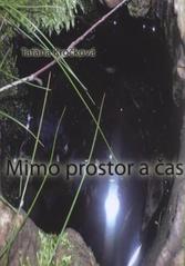 kniha Mimo prostor a čas, T. Kročková 2010