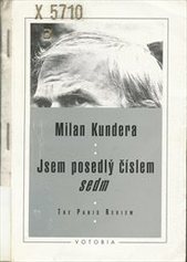 kniha Jsem posedlý číslem sedm Interview s Milanem Kunderou, Votobia 1996