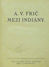 kniha Mezi Indiány, Alois Koníček 1918