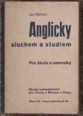 kniha Anglicky sluchem a studiem pro školu a samouky, Školní nakladatelství pro Čechy a Moravu 1940