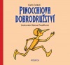 kniha Pinocchiova dobrodružství, Albatros 2013