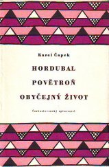 kniha Hordubal Povětroň ; Obyčejný život, Československý spisovatel 1956