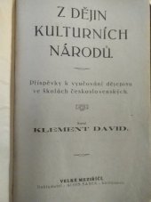 kniha Z dějin kulturních národů Příspěvky k vyuč. dějepisu ve školách čsl., Alois Šašek 1922