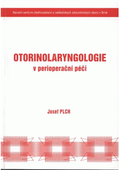 kniha Otorinolaryngologie v perioperační péči, Národní centrum ošetřovatelství a nelékařských zdravotnických oborů 2008