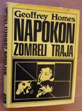 kniha Napokon zomreli traja, Smena 1975