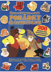 kniha Šípková Růženka a další pohádky se samolepkami, Svojtka & Co. 2008