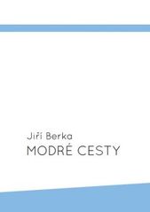 kniha Modré cesty [psány 1958-1960], Tribun EU 2010