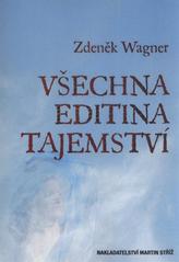 kniha Všechna Editina tajemství, Martin Stříž 2010