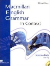 kniha Macmillan English Grammar in Context Intermediate Student’s Book, Macmillan 2008