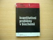 kniha Kvantitativní problémy v biochemii, Československá akademie věd 1965