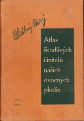 kniha Atlas škodlivých činitelů našich ovocných plodin, Česká grafická Unie 1940