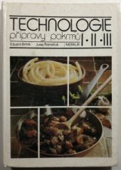 kniha Technologie přípravy pokrmů Učební text pro 1., 2., 3. roč. SOU, stud. obor číšník, servírka, Merkur 1987