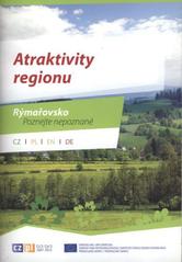 kniha Atraktivity regionu Rýmařovsko poznejte nepoznané, Město Rýmařov ve spolupráci s Městským muzeem Rýmařov 2009