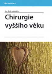 kniha Chirurgie vyššího věku, Grada 2008